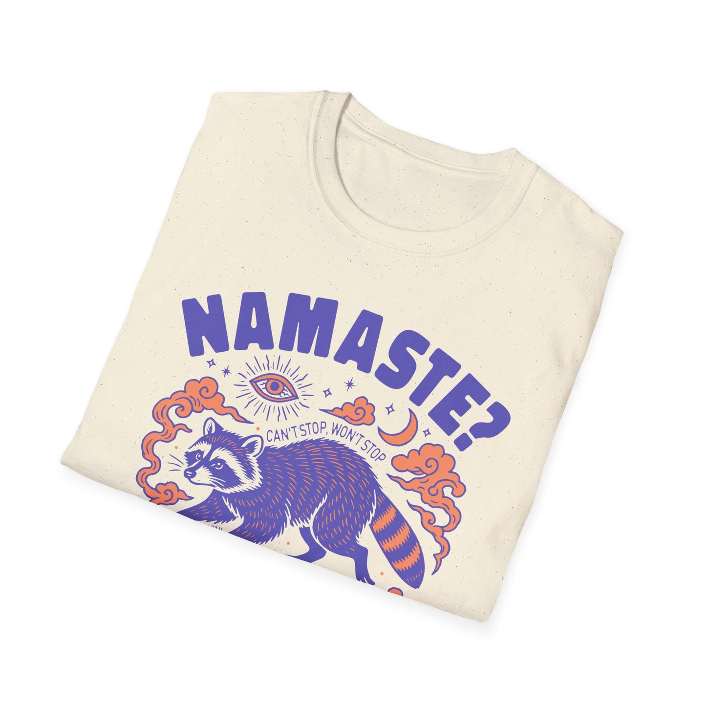 Namaste? Nah, I Stray Tee