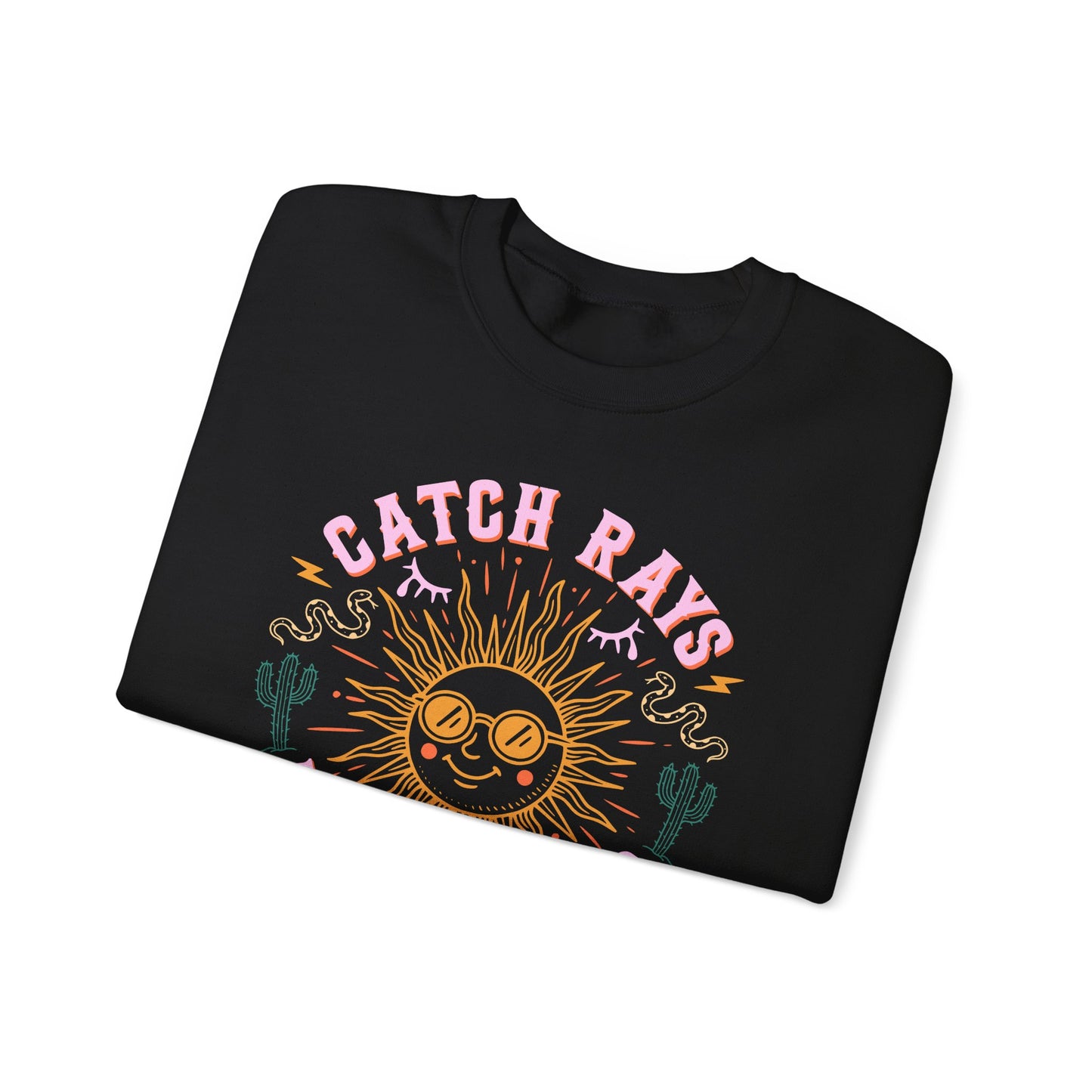 Catch Rays, Not Feelings Sweater