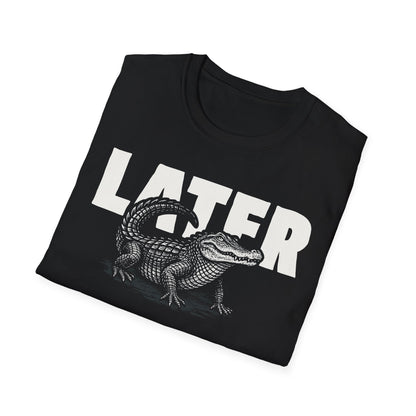 Later Gator Tee