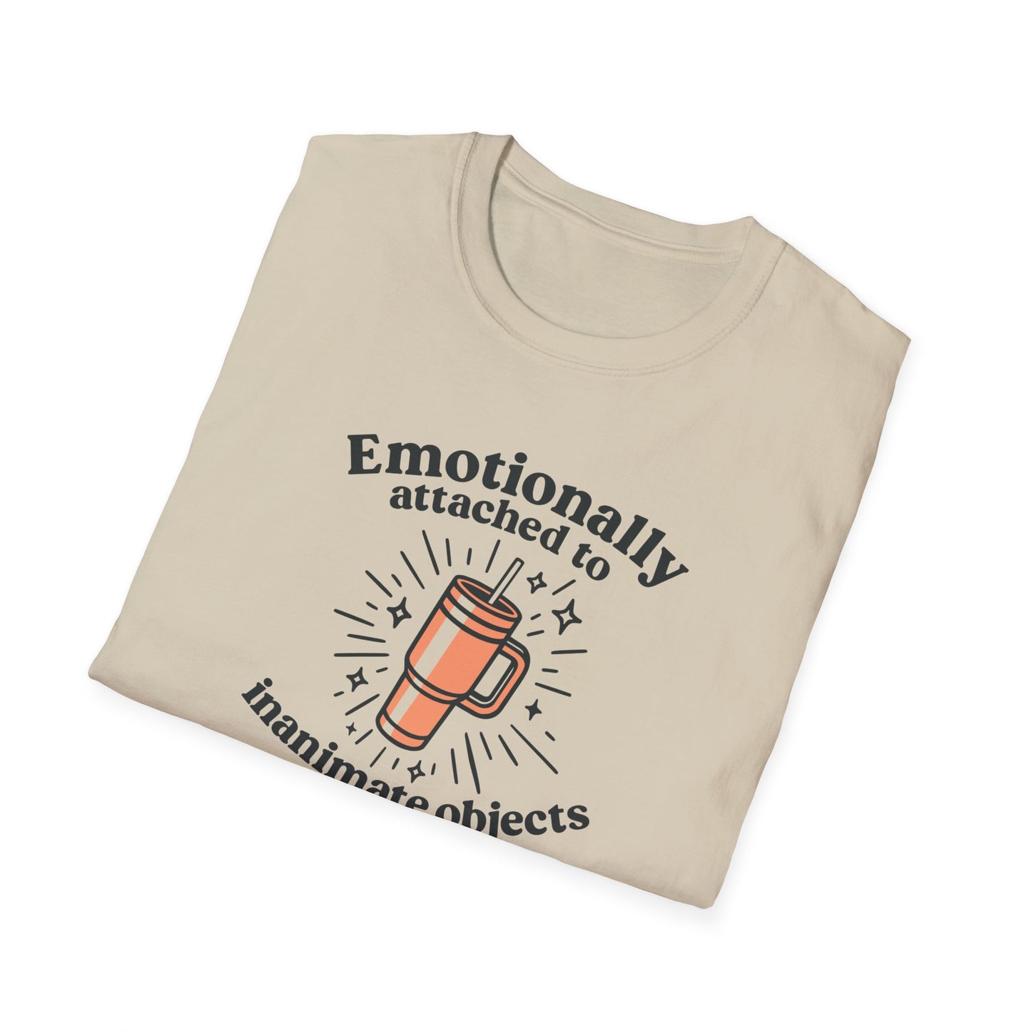 Emotionally Attached Tee