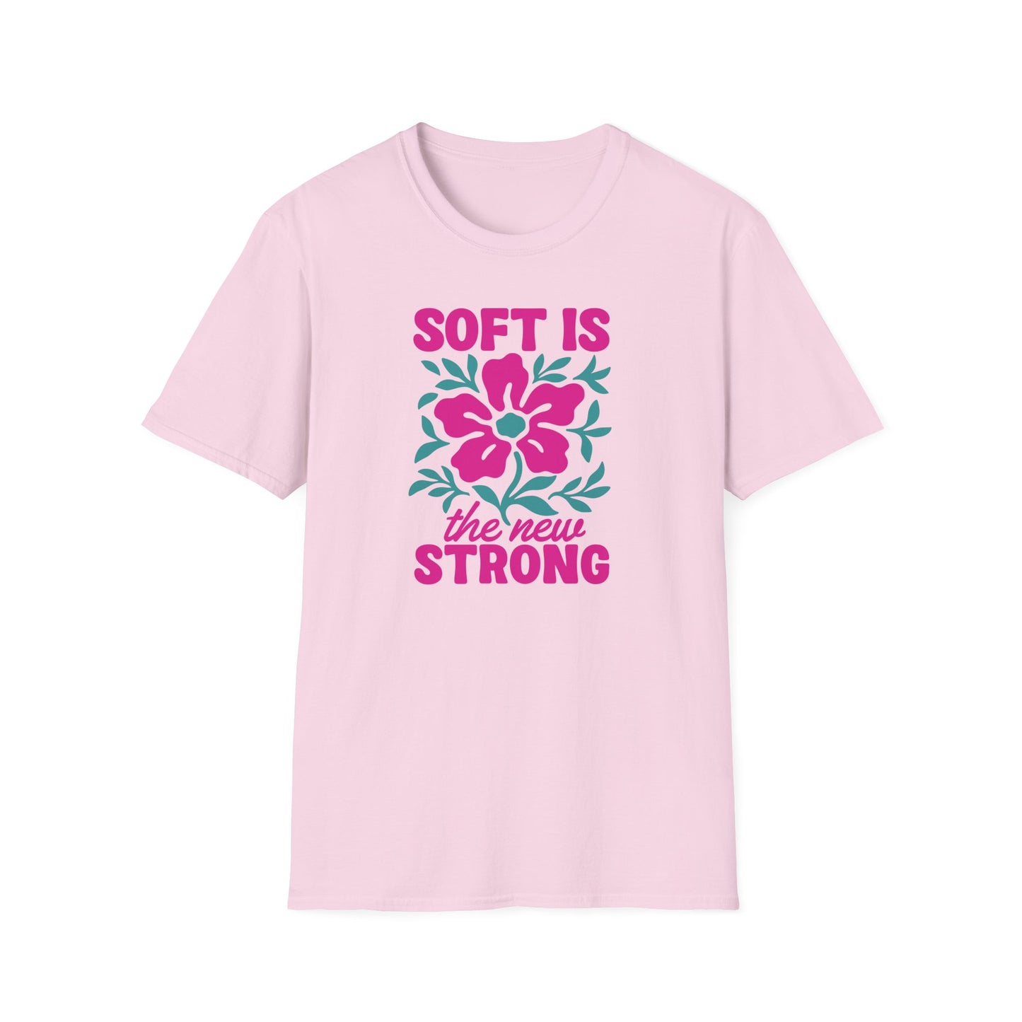 Soft Is Strong Tee