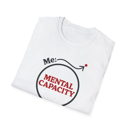 Me vs. Mental Capacity Tee