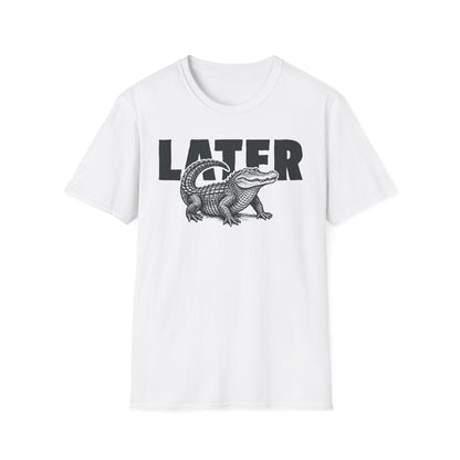 Later Gator Tee