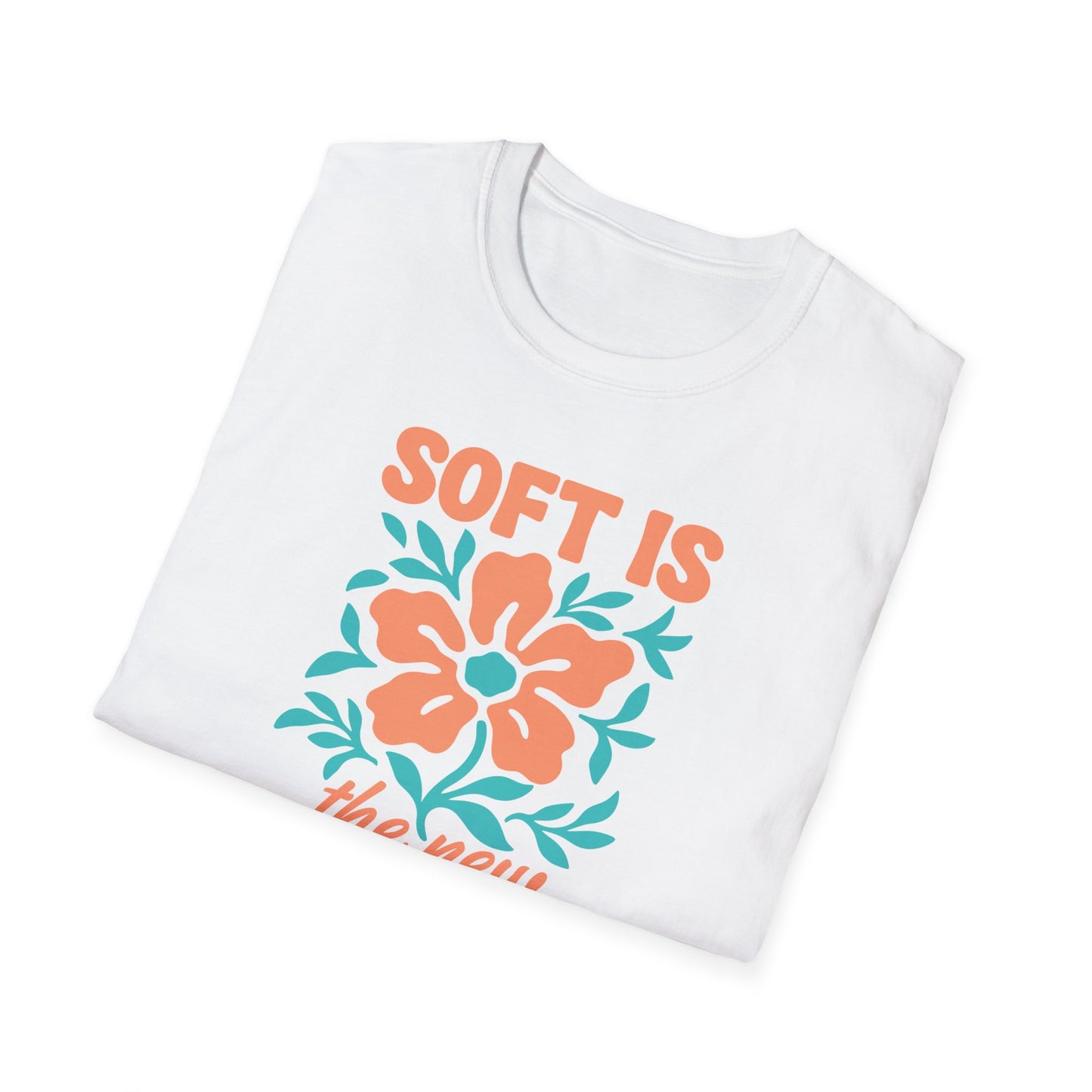 Soft Is Strong Tee