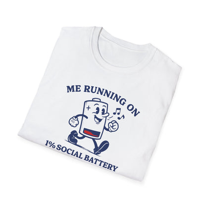 Running on 1% Social Battery Tee