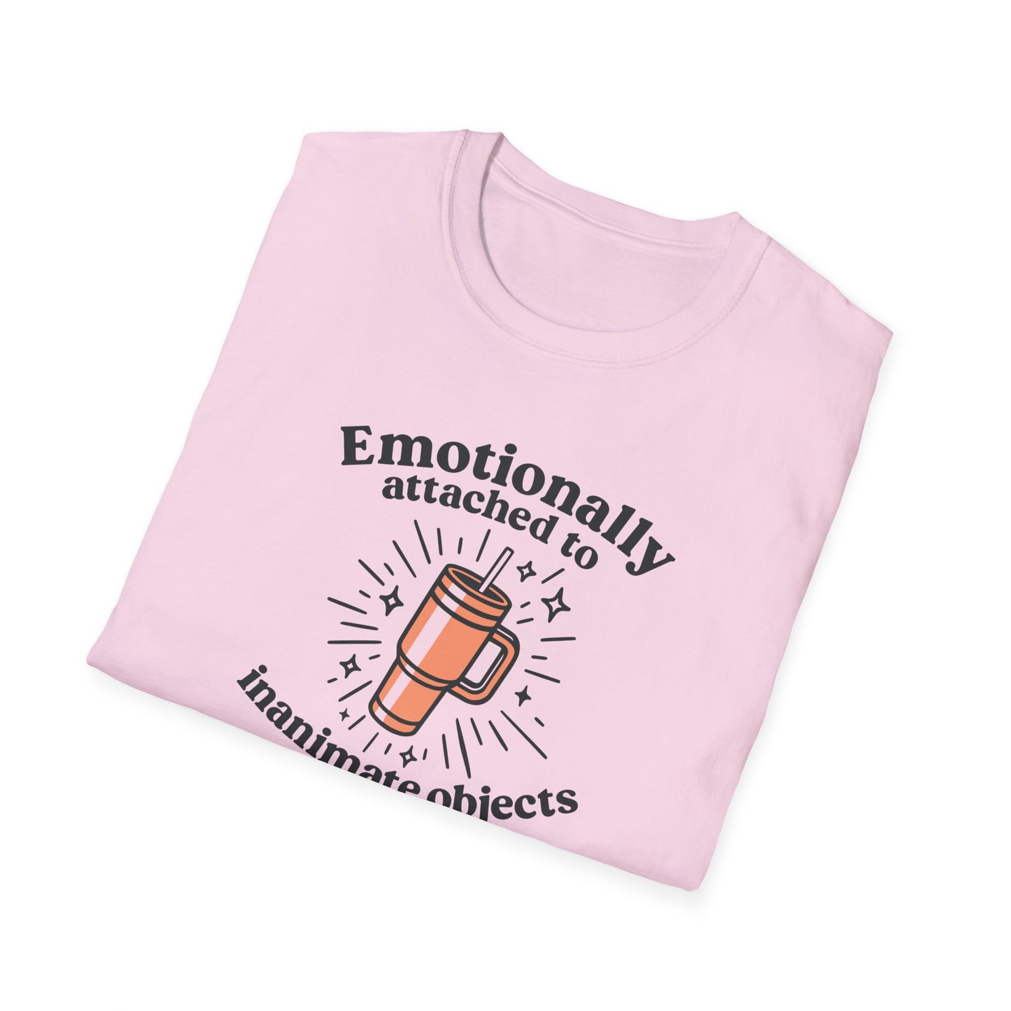 Emotionally Attached Tee