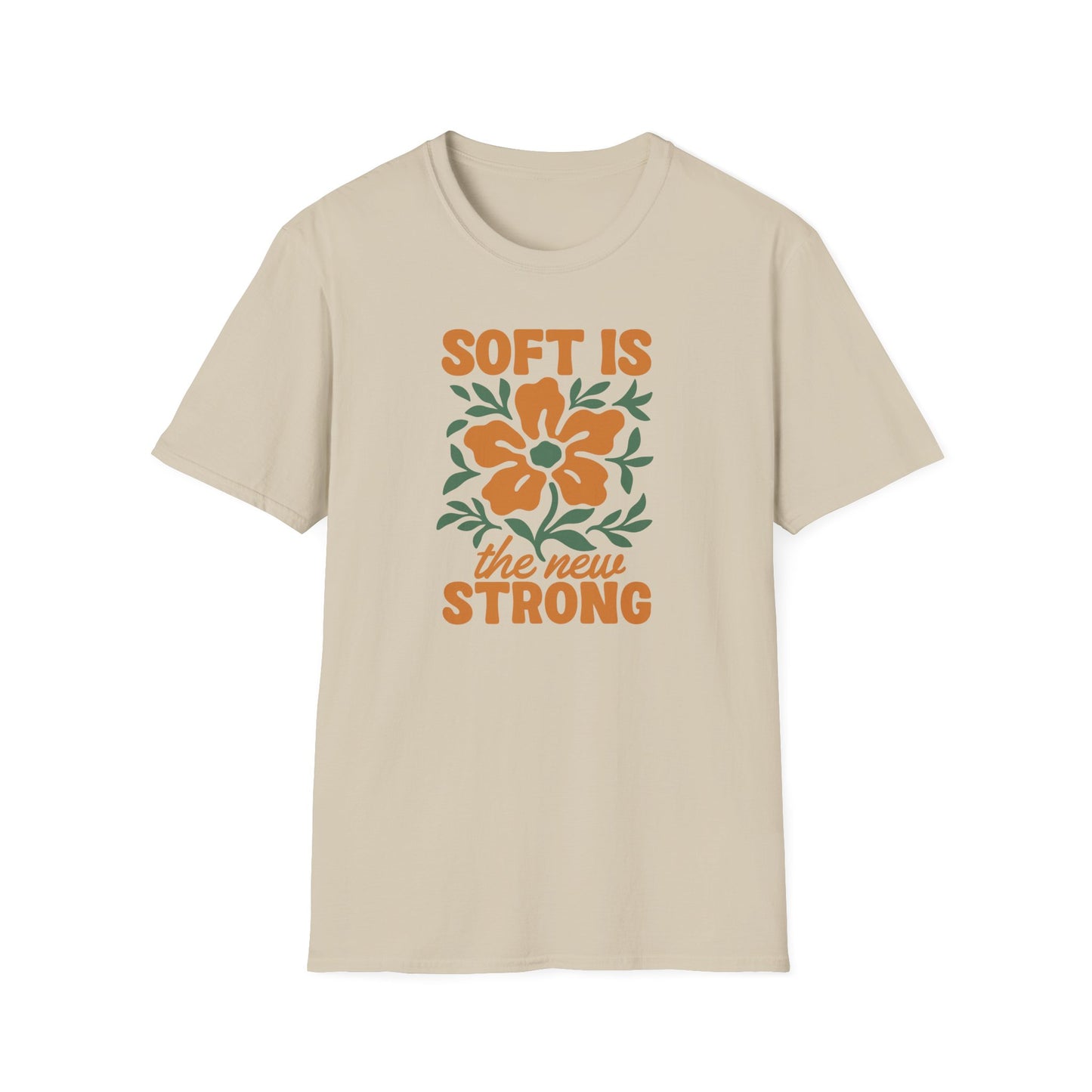 Soft Is Strong Tee
