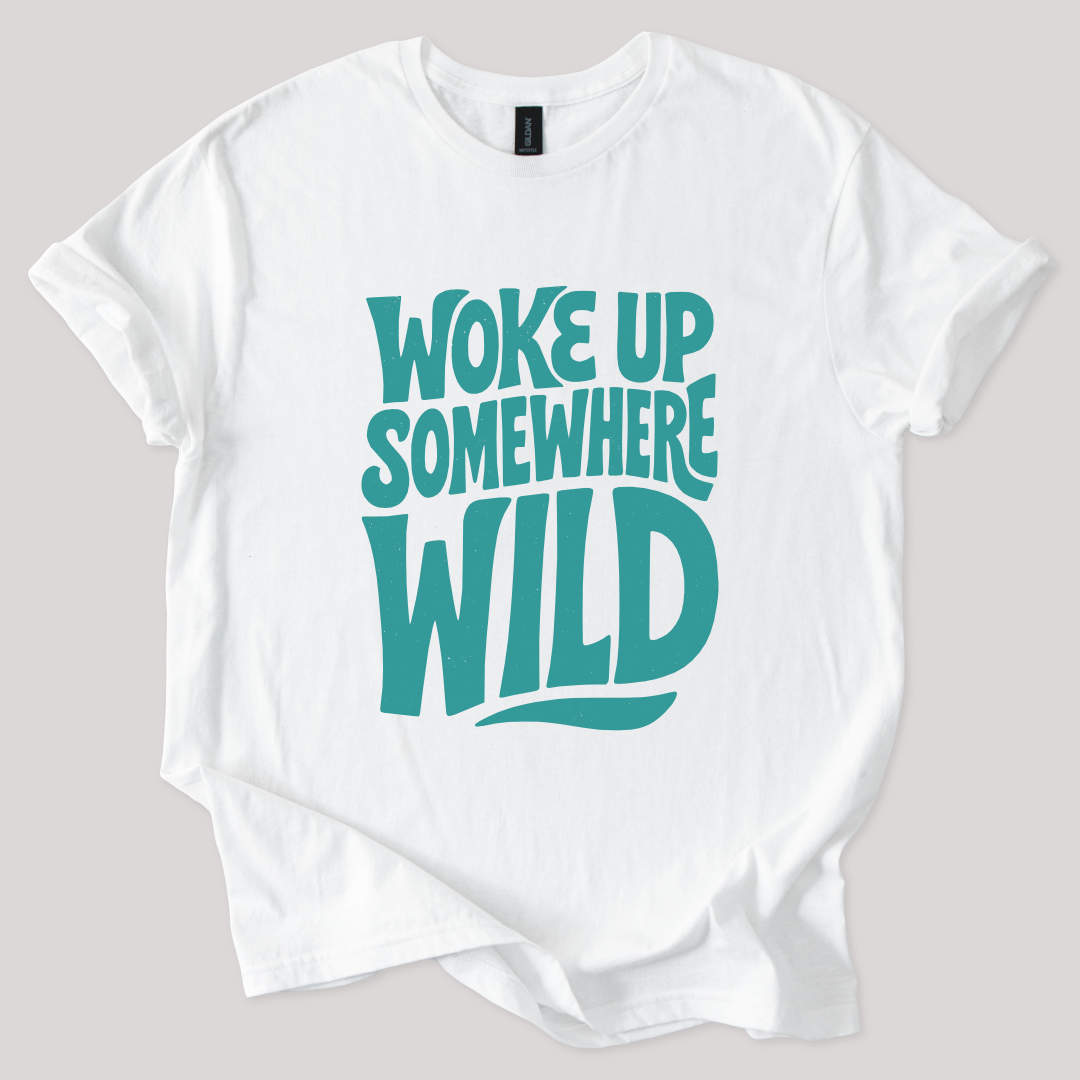 Woke Up Somewhere Wild Tee