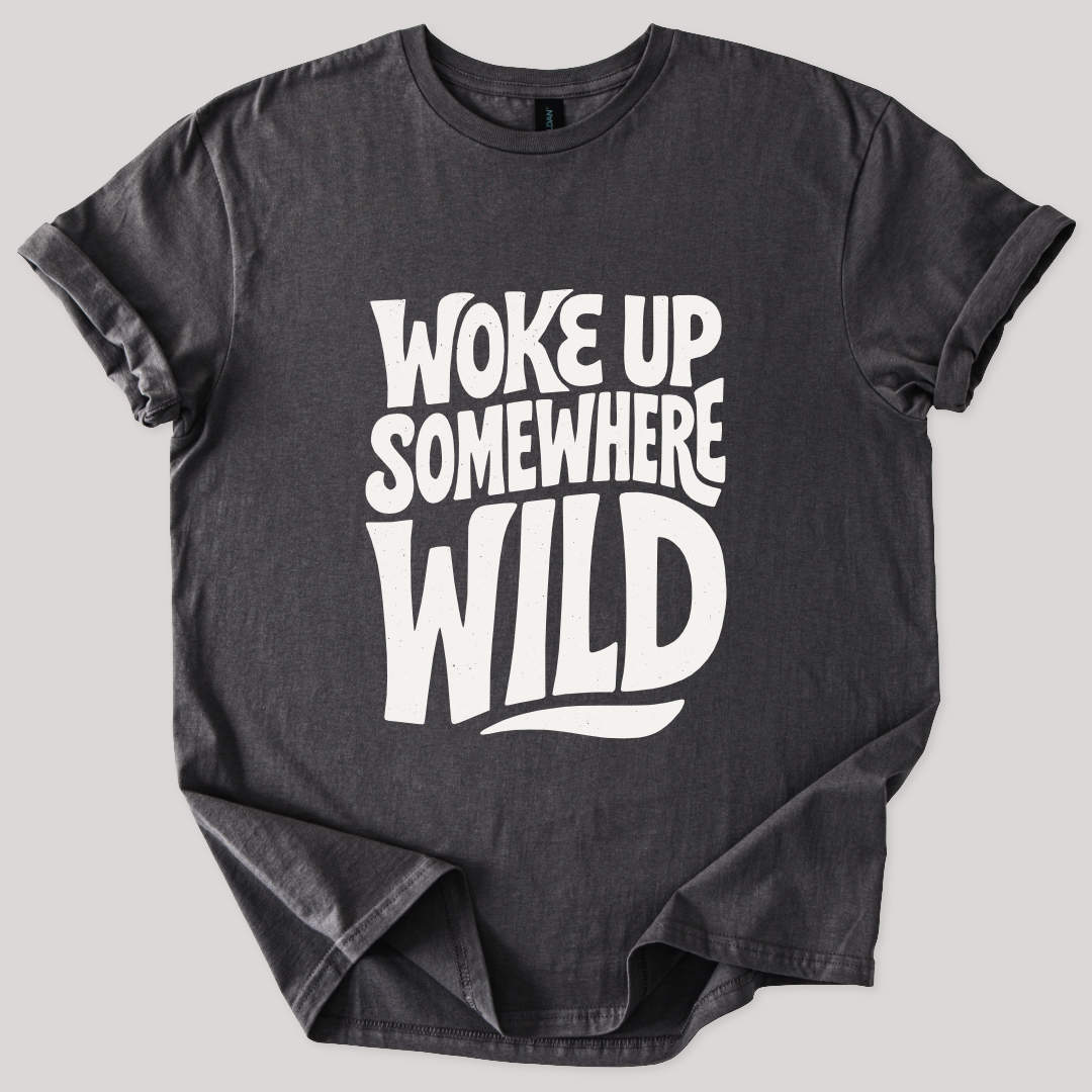 Woke Up Somewhere Wild Tee