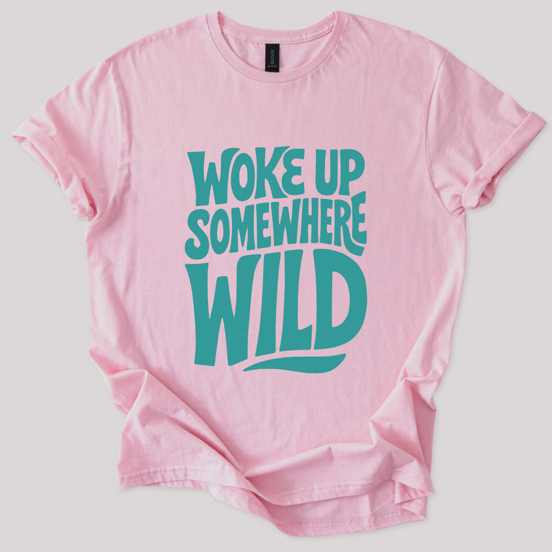 Woke Up Somewhere Wild Tee