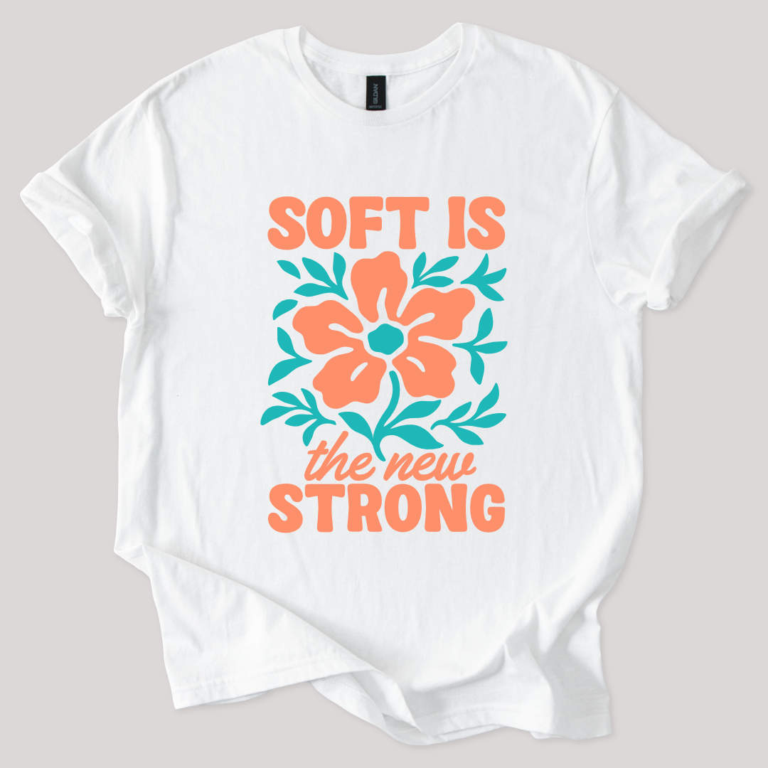 Soft Is Strong Tee