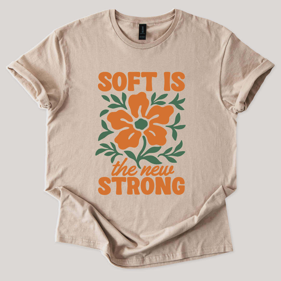 Soft Is Strong Tee
