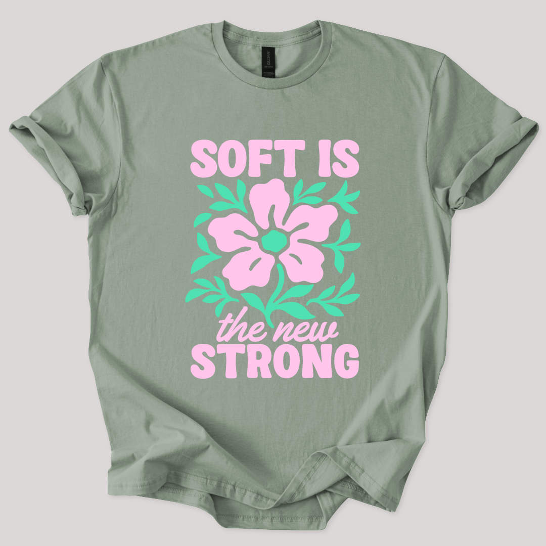 Soft Is Strong Tee