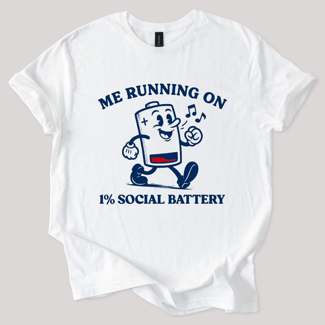 Running on 1% Social Battery Tee