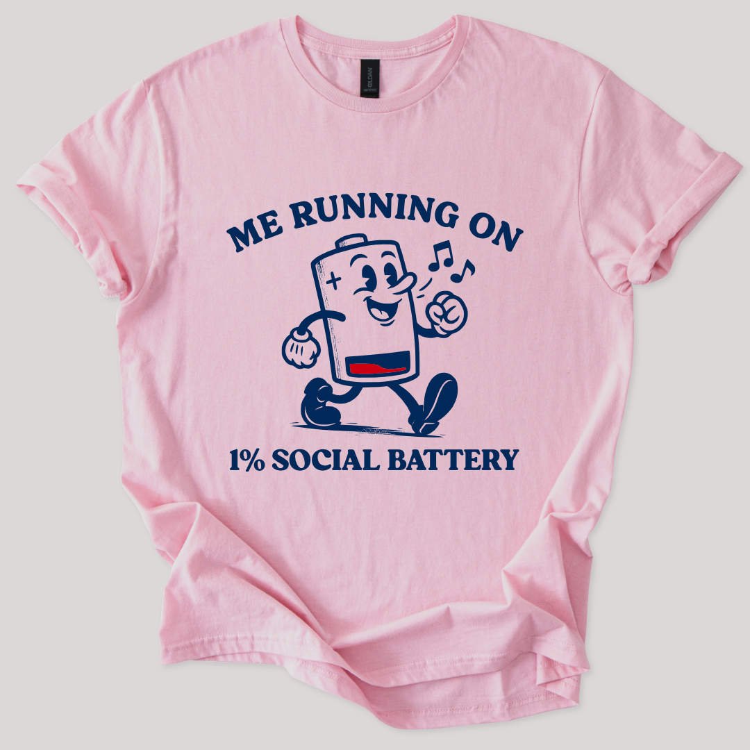Running on 1% Social Battery Tee