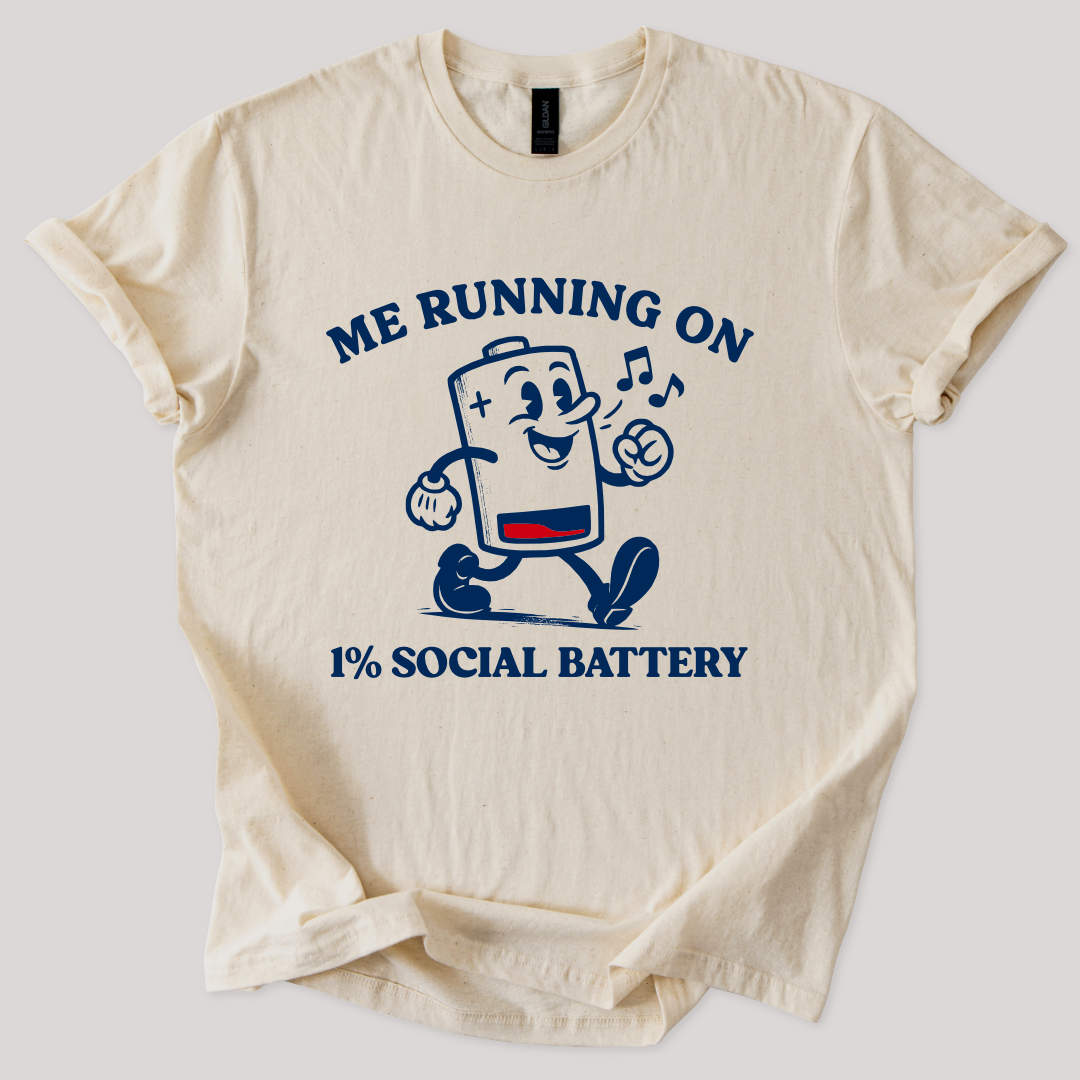 Running on 1% Social Battery Tee