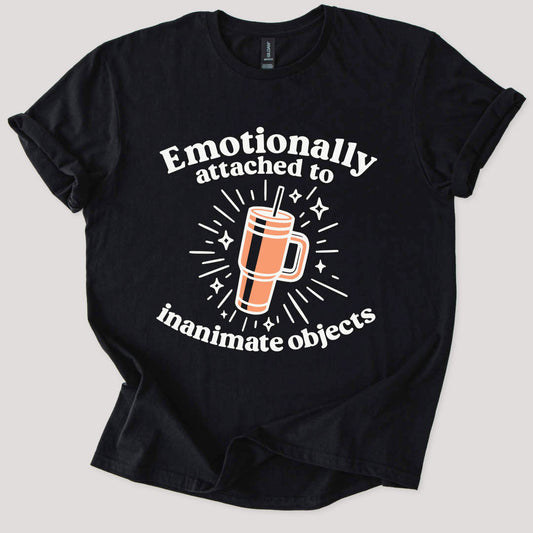 Emotionally Attached Tee