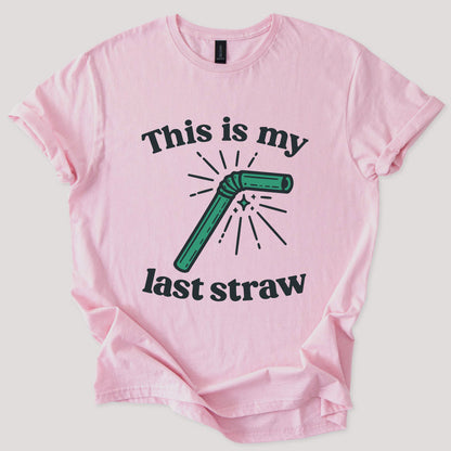 Burnout Tee Last Straw