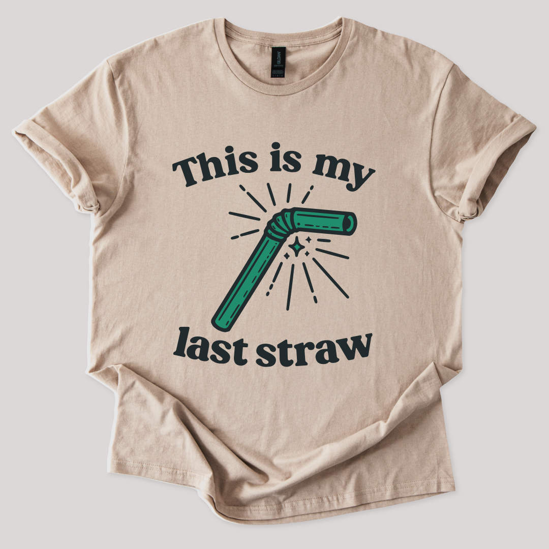 Burnout Tee Last Straw