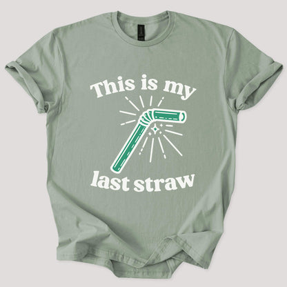 Burnout Tee Last Straw