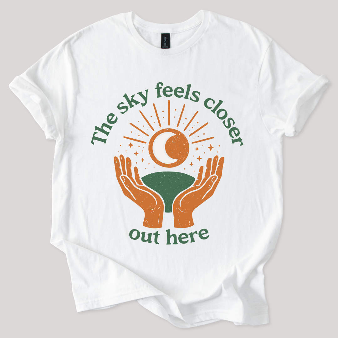 Sky Feels Closer Out Here Tee