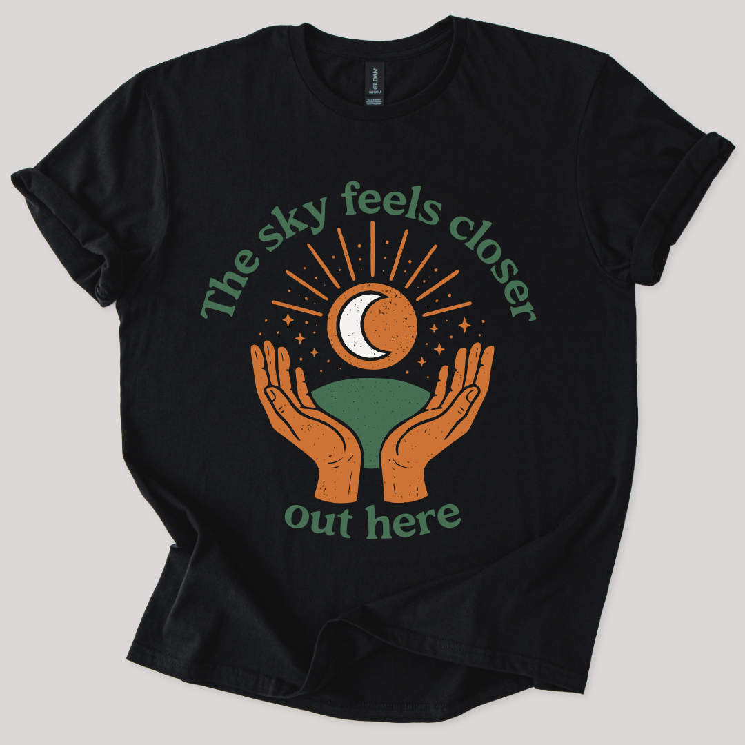 Sky Feels Closer Out Here Tee