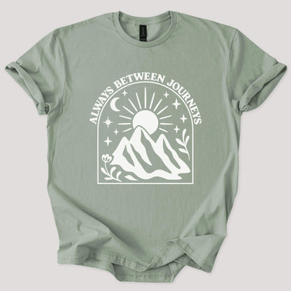 Always Between Journeys Tee