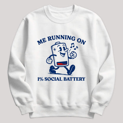 Running on 1% Social Battery Sweater