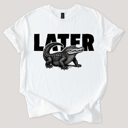 Later Gator Tee