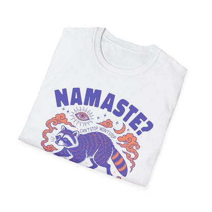 Namaste? Nah, I Stray Tee