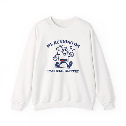 Running on 1% Social Battery Sweater