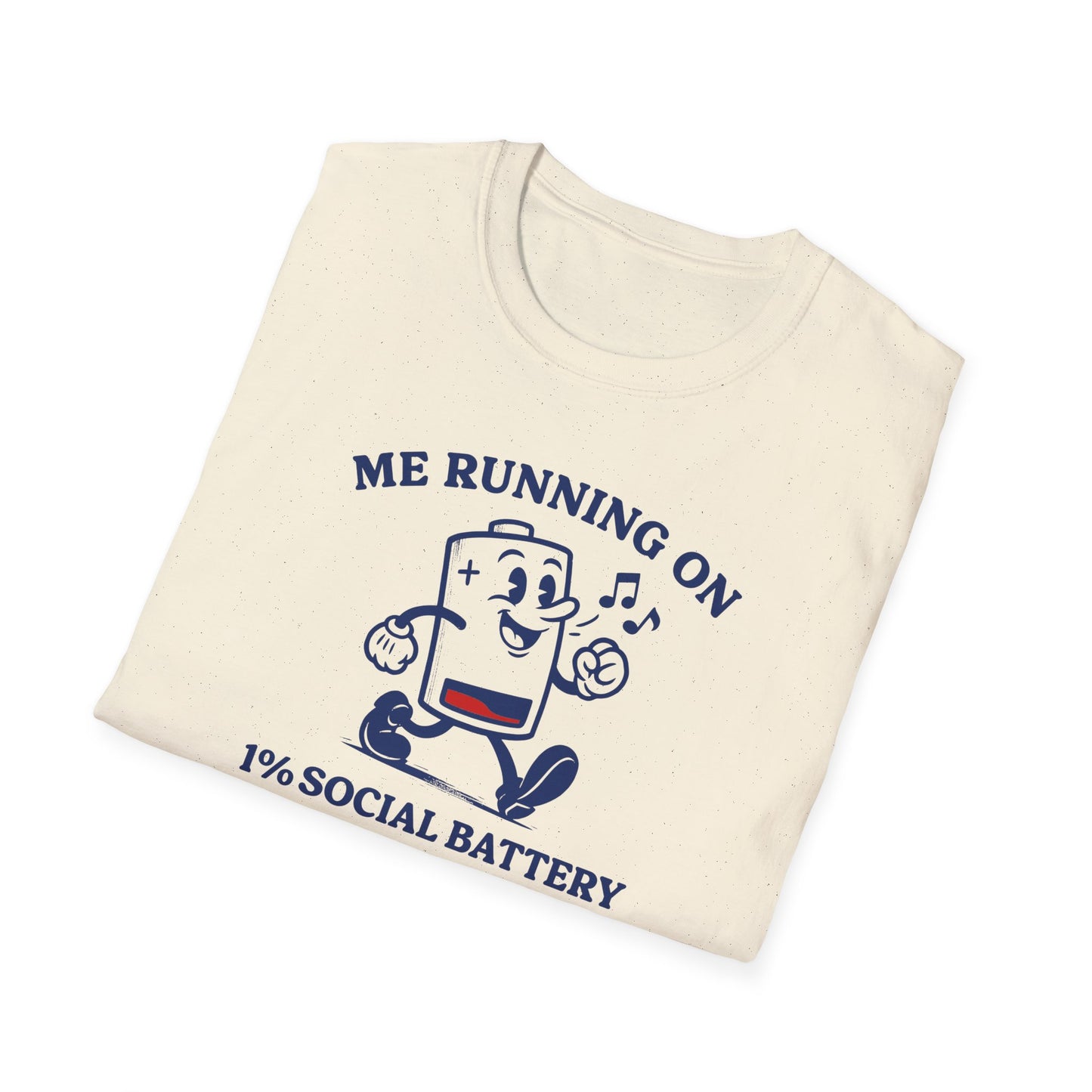 Running on 1% Social Battery Tee