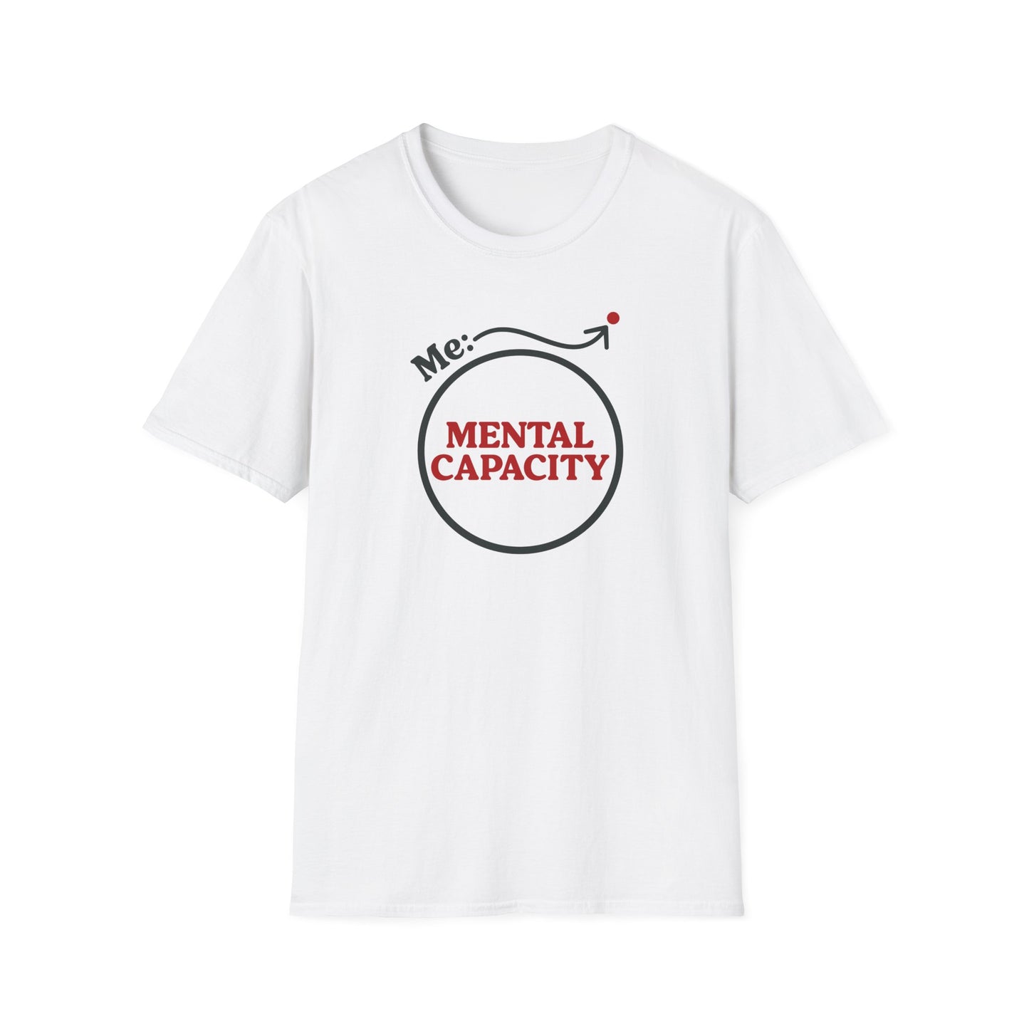 Me vs. Mental Capacity Tee