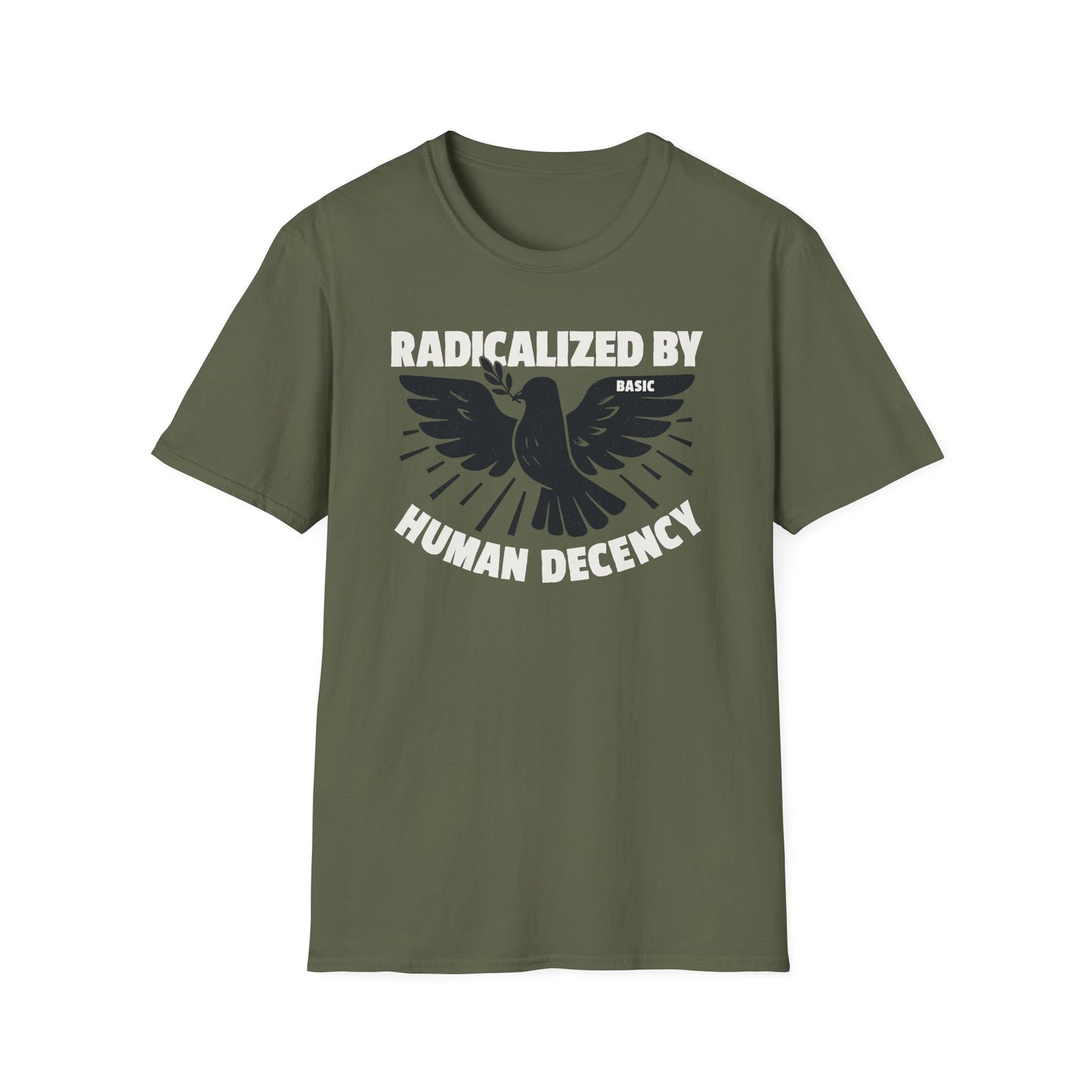 Radicalized by Human Decency Tee