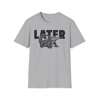 Later Gator Tee