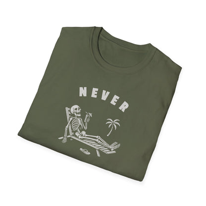 Never Better Tee